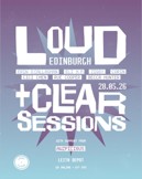 Loud & Clear Sessions: Edinburgh