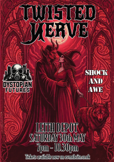 Twisted Nerve + Dystopian Futures + Shock and Awe